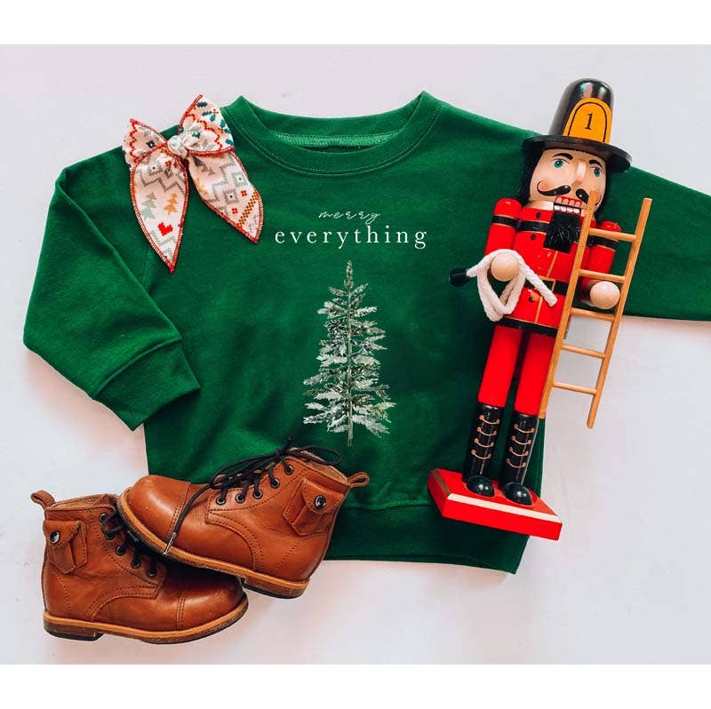 Merry Everything | Toddler Christmas Sweatshirt Green