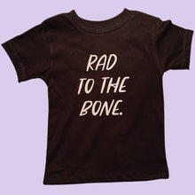 Load image into Gallery viewer, Rad to the Bone - Tee
